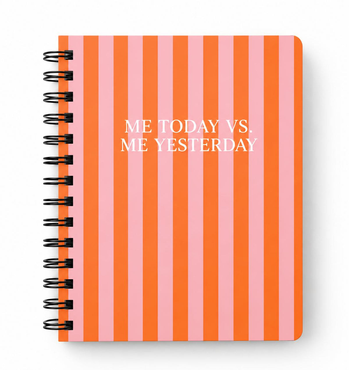 Me Today vs. Me Yesterday Journal
